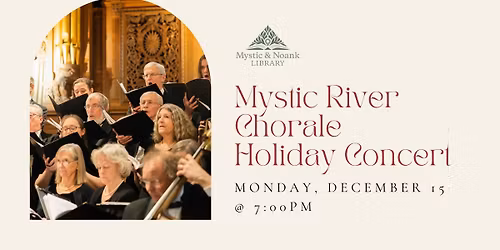 Mystic River Chorale Holiday Concert