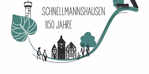 1150 Jahre Schnellmannshausen