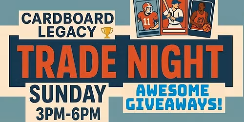 Trade Night! Free event for card collectors
