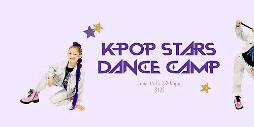 K-Pop Stars Dance Camp