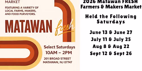 Matawan Fresh Farmers & Makers Market