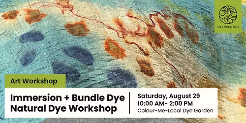 Immersion & Bundle Dye: Natural Dye Workshop