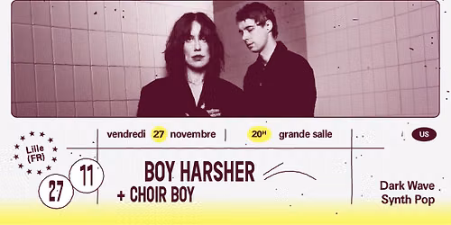 Boy Harsher + Choir Boy \u2219 L'A\u00e9ronef