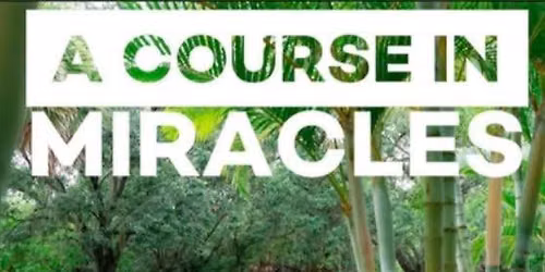 A Course In MIracles Study Group