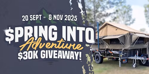 $pring Into Adventure - You could win a Camper Trailer!🏕️