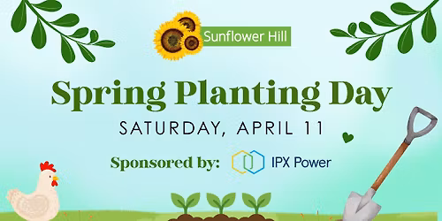 Sunflower Hill Spring Planting Day