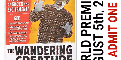 "The Wandering Creature (and Other Tales)" World Premiere!