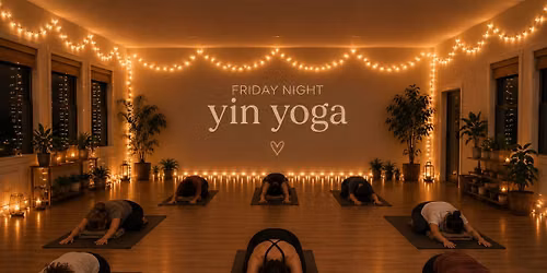 Restorative Yin Yoga on Fridays