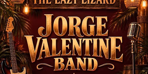 JORGE VALENTINE BAND at the Lazy Lizard 