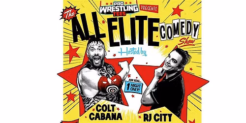 Pro Wrestling Tees presents: ALL ELITE COMEDY Live in Chicago!