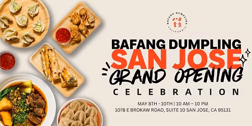 Bafang Dumpling San Jose Grand Opening