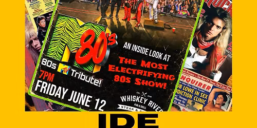 M80\u2019s \u26a1\ufe0f The Most Electrifying 80s Show Returns To Whiskey River!