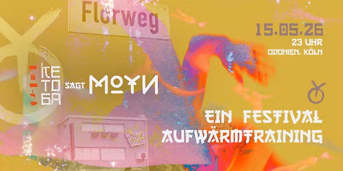 Ketoga sagt MOYN - Ein Festival Aufw\u00e4rmtraining