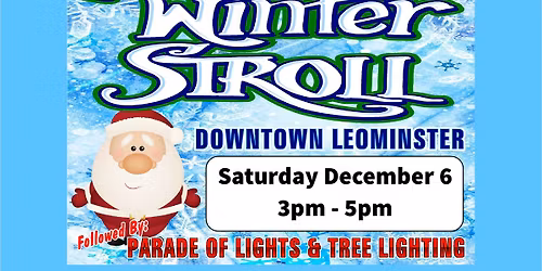 20th Annual Leominster Winter Stroll