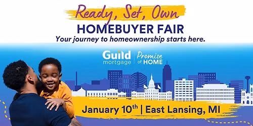 Promise of Home: Ready, Set, Own Homebuyer Fair | East Lansing, MI