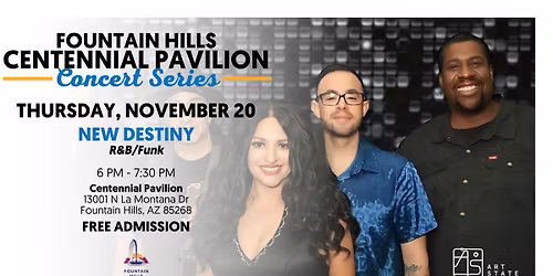 New Destiny (Fountain Hills Centennial Pavilion Concert Series)