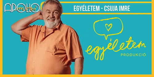 Egy\u00c9letem - Csuja Imre I Apoll\u00f3 mozi Debrecen