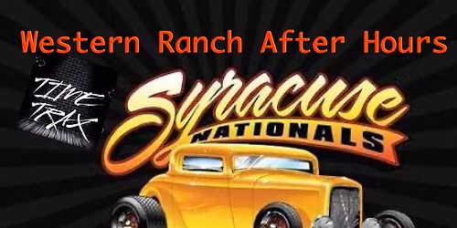 Walley's Western Ranch Party after Syracuse Nationals