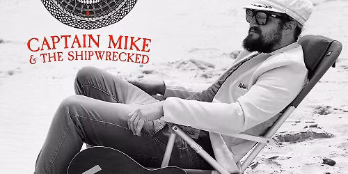 Captain Mike & the Shipwrecked