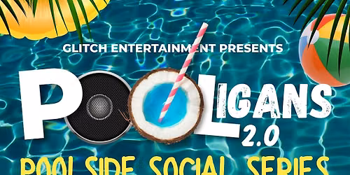 POOLIGANS 2.0 - POOLSIDE SOCIAL SERIES