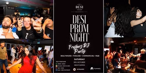 DESI PROM Night: Pick Your Vibe | Freshers Special | Nottingham