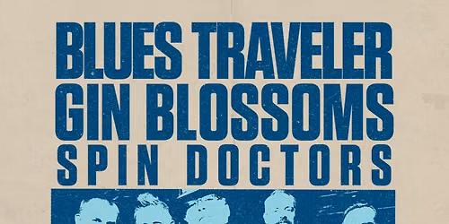 Blues Traveler & Gin Blossoms