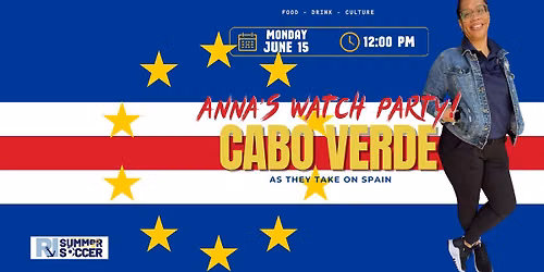 Anna's Cabo Verde Watch Party
