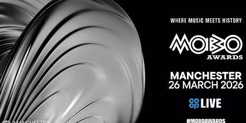 MOBO Awards 2026 - 30th Anniversary of the MOBOs