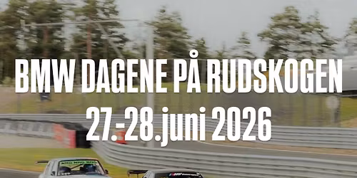 BMW Dagene p\u00e5 Rudskogen 27.-28.juni 2026