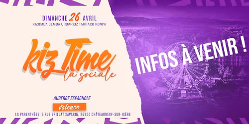 Kiz Time Valence La Sociale - 26 avril