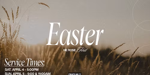 Easter at GRACEHOUSE