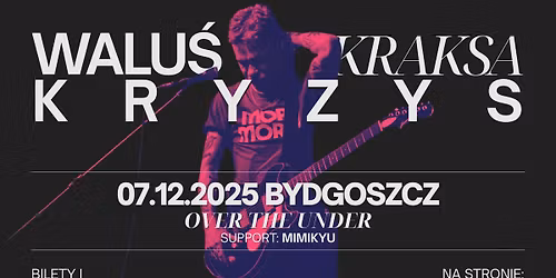 Walu\u015bKraksaKryzys \u2022 Bydgoszcz