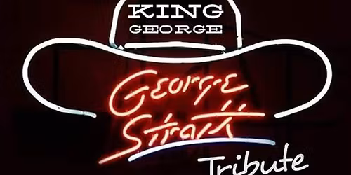 King George: Tribute to King George Strait