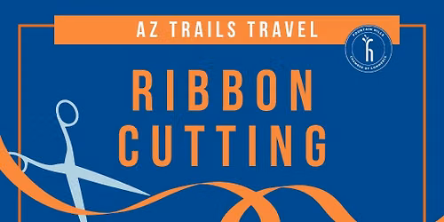 Ribbon Cutting - AZ Trails Travel