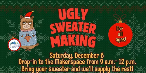 Ugly Sweater Making Party!