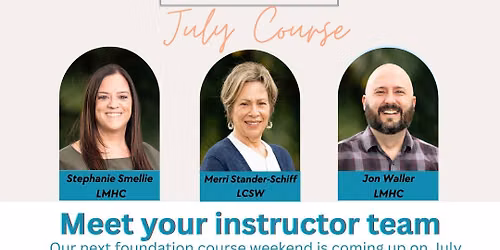 July REAL Course Foundation Weekend
