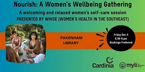 Nourish: A Women\u2019s Wellbeing Gathering @ Pakenham Library