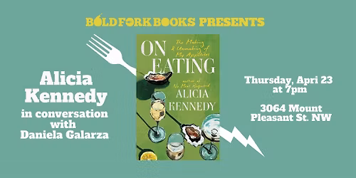 An Evening with Alicia Kennedy and Daniela Galarza for ON EATING