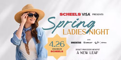 Chandler SCHEELS Spring Ladies Night Presented by SCHEELS Visa