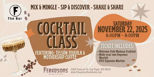F The Bar Cocktail Class - Mothership Coffee & Tels\u00f3n Tequila