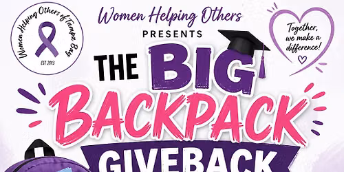 \ud83c\udf92\ud83d\udc9c The Big Backpack Giveback \ud83d\udc9c\ud83c\udf92