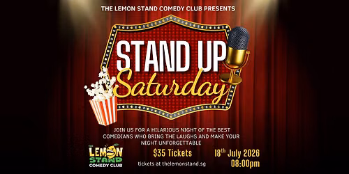 Stand Up Saturday | Saturday, 18th JULY 2026 @ The Lemon Stand