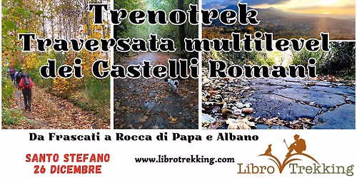 Trenotrek poetico di Santo Stefano ai Castelli Romani