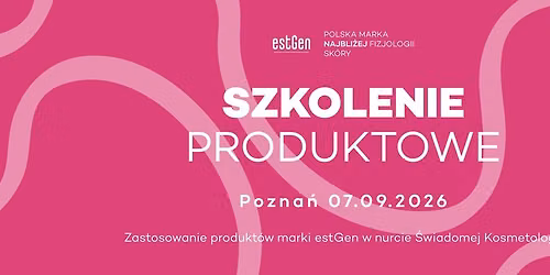Szkolenie produktowe estGen - Pozna\u0144