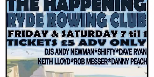 The Happening at Ryde Rowing Club August Bank Holiday Weekend 2026