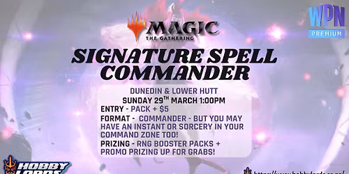 Magic: the Gathering - Signature Spell Commander!