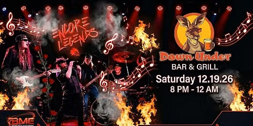 Encore Legends\u26a1\ufe0fDown Under Bar & Grill