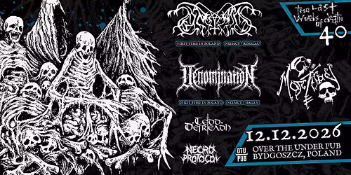 THE LAST WORDS OF DEATH 40- THROMOS (D)\/ DENOMINATION (D)\/ MORTIS DEI\/ NECRO PROTOCOL\/ TEDD DEIREADH