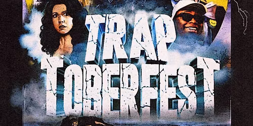 TRAPTOBERFEST 2K26