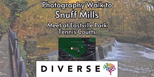 Diverse Bristol Photography Walk - Snuff Mills